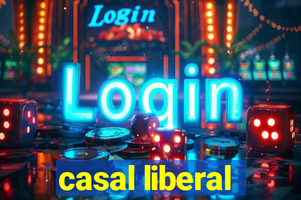 casal liberal